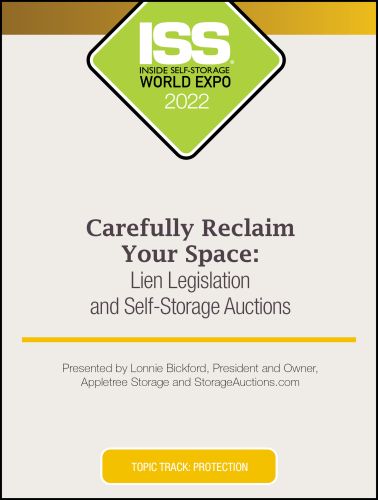 Carefully Reclaim Your Space: Lien Legislation and Self-Storage Auctions